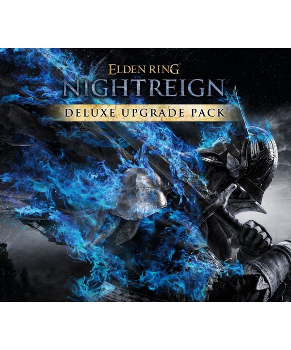 ELDEN RING NIGHTREIGN - Deluxe Upgrade Pack DLC Steam Key EUROPE